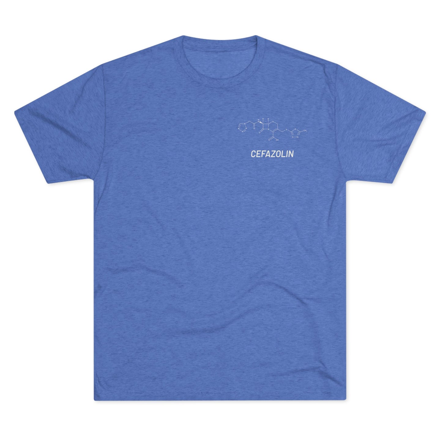 Cefazolin Structural Compound T-Shirt for Trauma Surgeons - Lightweight Tri-Blend Crew - Light Graphic