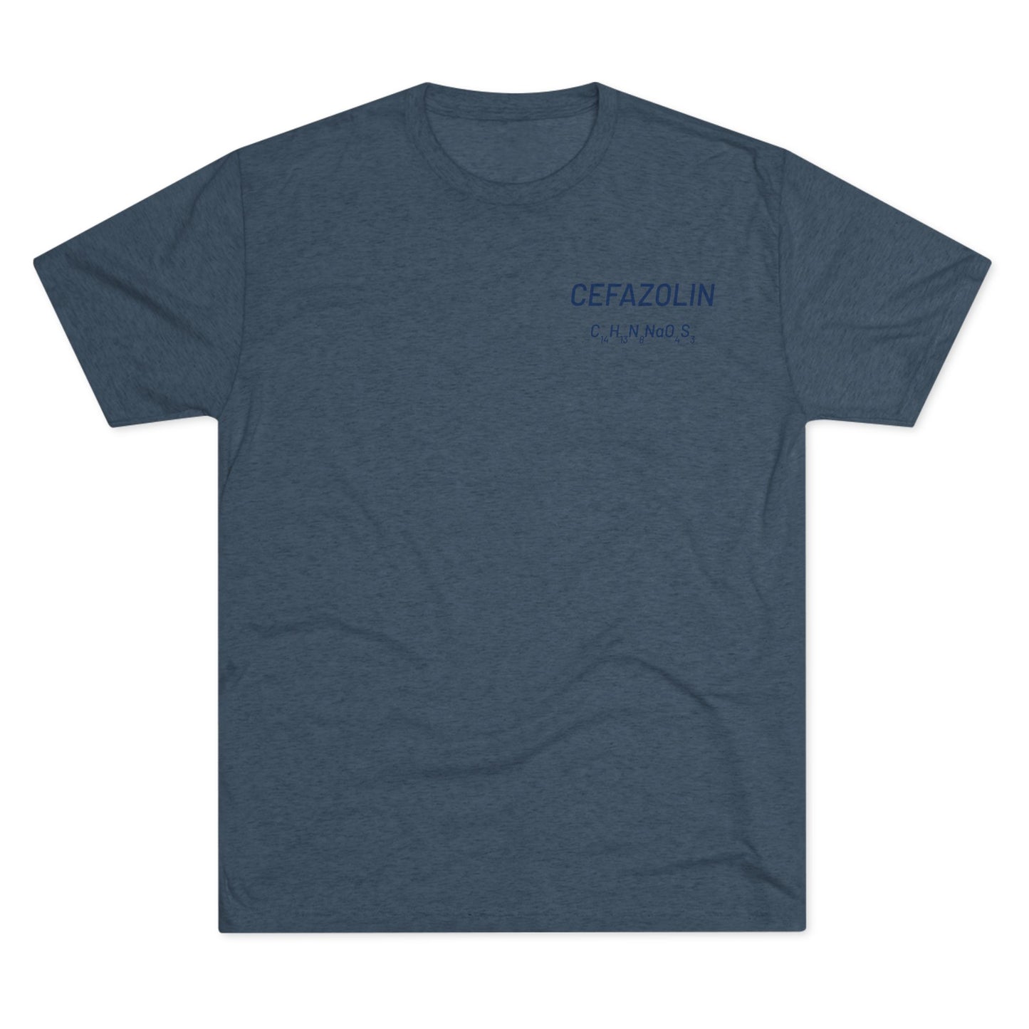 Cefazolin Chemical Compound T-Shirt for Trauma Surgeons - Lightweight Tri-Blend Crew