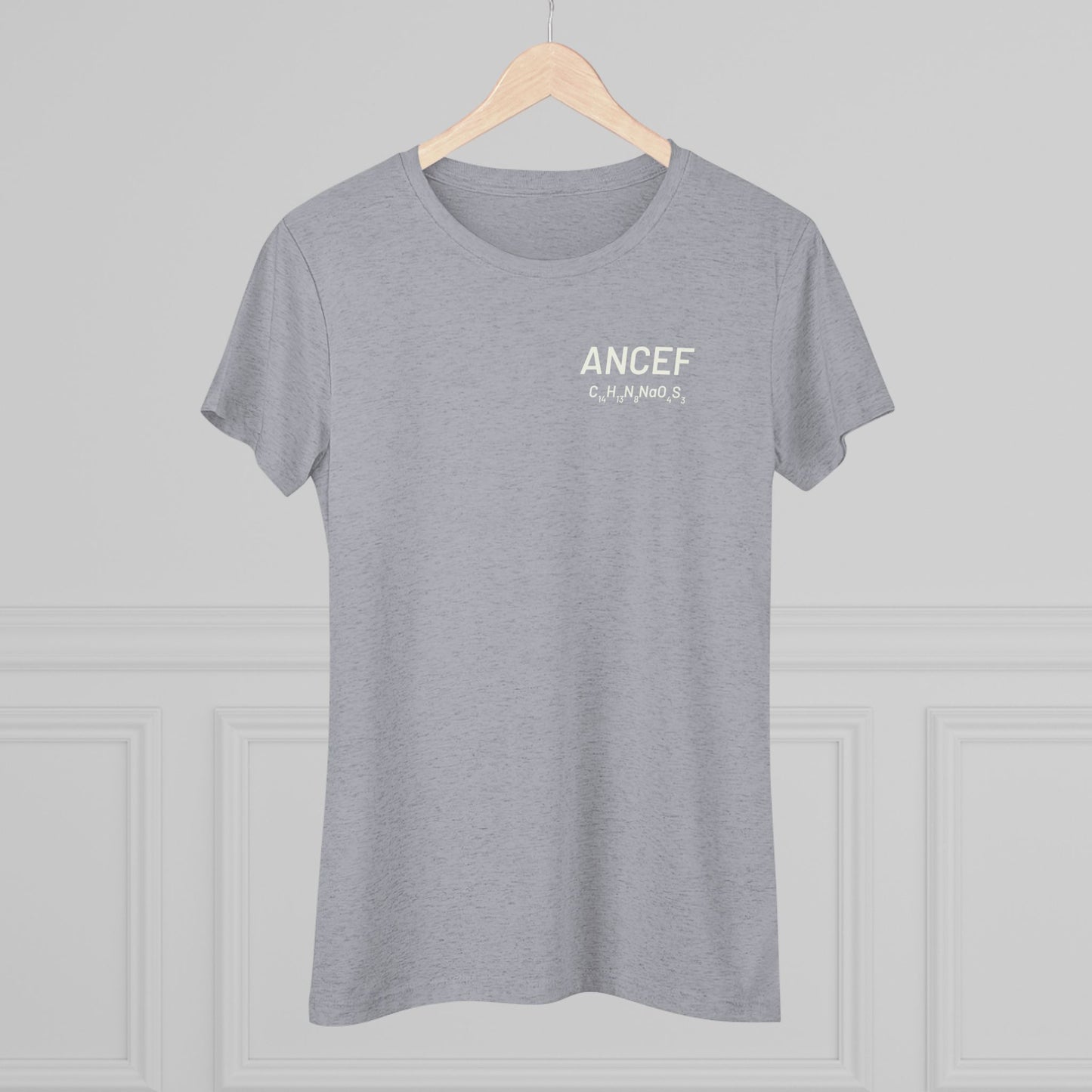 Ancef Chemical Compound T-Shirt for Trauma Surgeons Women’s Tee — Triblend Shirt - Light Graphic