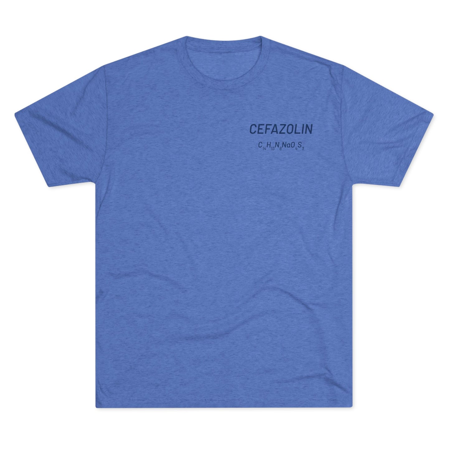 Cefazolin Chemical Compound T-Shirt for Trauma Surgeons - Lightweight Tri-Blend Crew