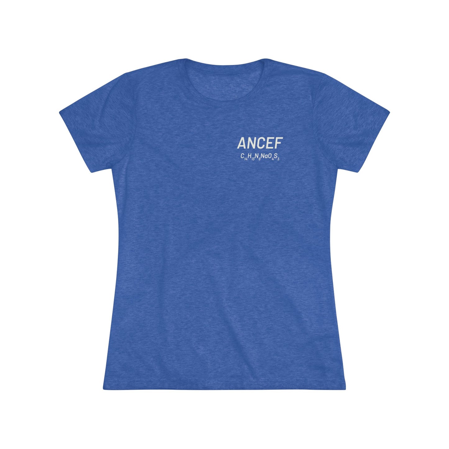 Ancef Chemical Compound T-Shirt for Trauma Surgeons Women’s Tee — Triblend Shirt - Light Graphic