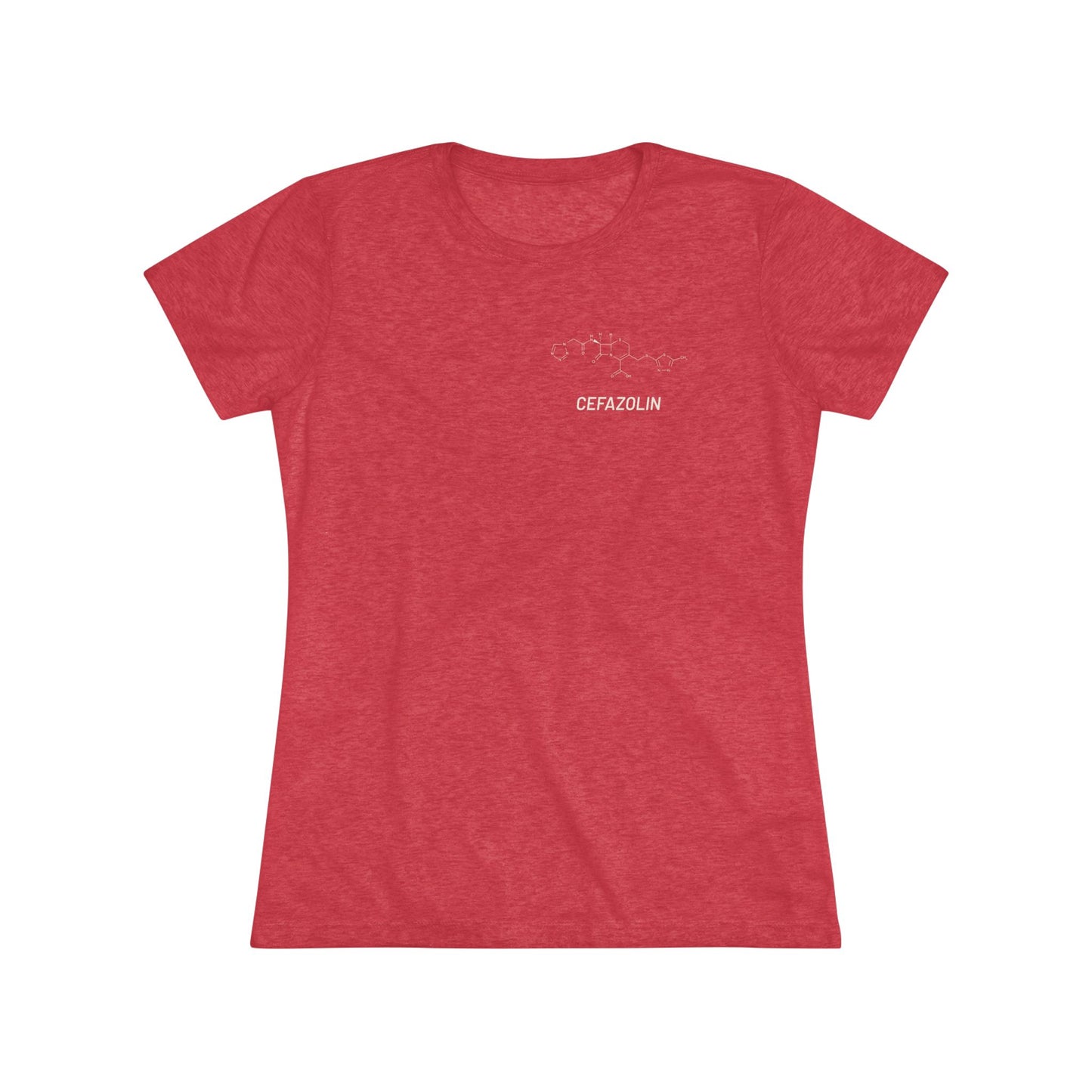 Cefazolin Structural Compound T-Shirt for Trauma Surgeons Women’s Tee — Triblend Shirt - Light Graphic
